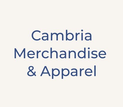 Cambria Merchandise & Apparel